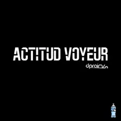 Actitud voyeur - Single by El noi de l'aigua album reviews, ratings, credits