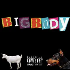 BigBody? - Single by BigBro album reviews, ratings, credits