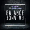 Balance (feat. Marley Young) - Single album lyrics, reviews, download