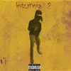 Insomnia 2 - Single album lyrics, reviews, download