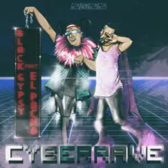 Cyberrave (feat. El Pacho) - Single by Black Gypsy album reviews, ratings, credits
