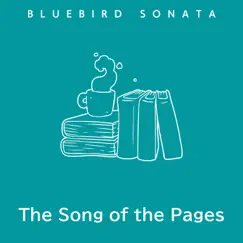 The Song of the Pages by Bluebird Sonata album reviews, ratings, credits