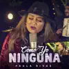 Como Yo Ninguna - Single album lyrics, reviews, download