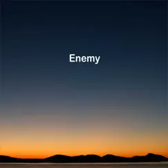 Enemy (Piano) Song Lyrics