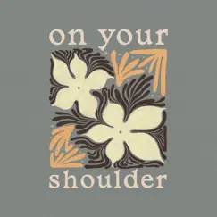 On Your Shoulder - Single by Passionfruit album reviews, ratings, credits