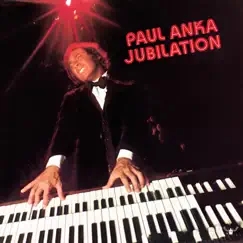 Jubilation by Paul Anka album reviews, ratings, credits