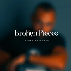 Broken Pieces - Single by Georges Tomazou album reviews, ratings, credits