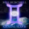 Gemini Wave XXXI album lyrics, reviews, download