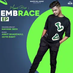 Embrace - EP by Mayank Bedi album reviews, ratings, credits