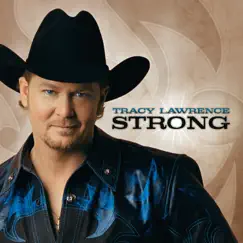Strong by Tracy Lawrence album reviews, ratings, credits