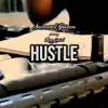 Hustle (feat. Ray Quiet) - Single album lyrics, reviews, download
