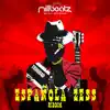 Española Zess Riddim - EP album lyrics, reviews, download