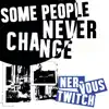 Some People Never Change album lyrics, reviews, download