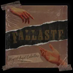 Fallaste Song Lyrics