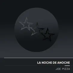 La Noche De Anoche Song Lyrics