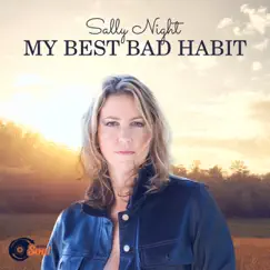 My Best Bad Habit - Single by Sally Night album reviews, ratings, credits