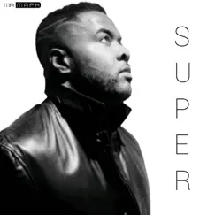 Super - Single by Mr Maph album reviews, ratings, credits