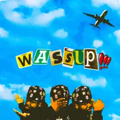 Wassup!!! Song Lyrics