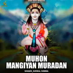 Muhon Mangiyan Muradan - Single by Nirmal Nimma album reviews, ratings, credits
