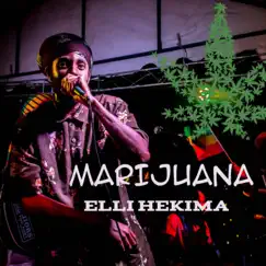 Marijuana - Single by Elli Hekima album reviews, ratings, credits