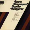 Pancho Vladigerov: 7 Symphonic Bulgarian Dances, Op. 23 - Tsar Kaloyan, Op. 30, Rachenitza album lyrics, reviews, download