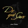 De Qué Sirve - Single album lyrics, reviews, download