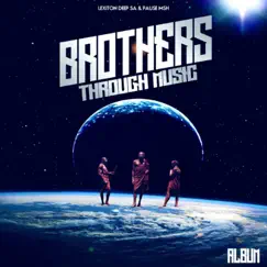 Brothers Through Music by Pause Msh album reviews, ratings, credits