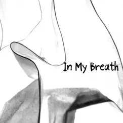 In My Breath Song Lyrics