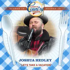 Let's Take a Vacation (Larry's Country Diner Season 19) Song Lyrics