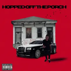 Hopped Off the Porch (Freestyle) - Single by Six Two album reviews, ratings, credits