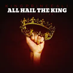 All Hail the King (feat. Spliff Star) Song Lyrics