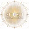 Attract (Instrumental) - Single album lyrics, reviews, download