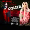 Colita (feat. Neniita) - Single album lyrics, reviews, download