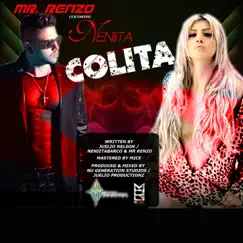 Colita (feat. Neniita) - Single by Mr. Renzo album reviews, ratings, credits