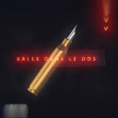 Balle dans le Dos - Single by Le 3ème Oeil, R.E.D.K & Davodka album reviews, ratings, credits