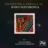 Bawo Ngiyabonga (Bawo Ngiyabonga) - Single album lyrics, reviews, download
