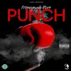 Punch - Single album lyrics, reviews, download