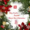 Rita Ford's Joyous Music Box Christmas by Music Boxes from the Rita Ford Collection album lyrics