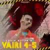 Vairi 4-5 - Single album lyrics, reviews, download