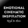 Emotional Cinematic Inspiration song lyrics