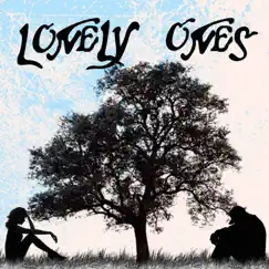 Lonely Ones (feat. Damien Bowen) Song Lyrics