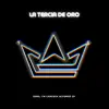 La Tercia de Oro - EP album lyrics, reviews, download