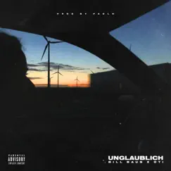 Unglaublich - Single by Oti & BILL BAUS album reviews, ratings, credits