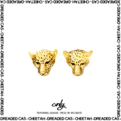 Cheetah (feat. League) - Single by Dreaded Cas album reviews, ratings, credits