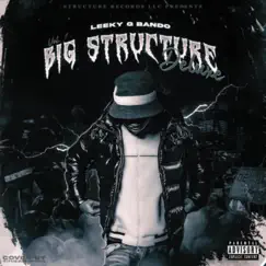 Big Structure, Vol. 1 (Deluxe Edition) by Leeky G Bando album reviews, ratings, credits