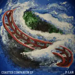 Coaster Companion EP by P. Lan album reviews, ratings, credits