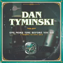 One More Time Before You Go - EP by Dan Tyminski album reviews, ratings, credits