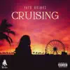 Cruising (Radio Edit) - Single album lyrics, reviews, download