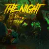 The Night - Single album lyrics, reviews, download