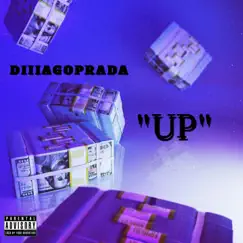 Up - Single by Diiiago Prada album reviews, ratings, credits